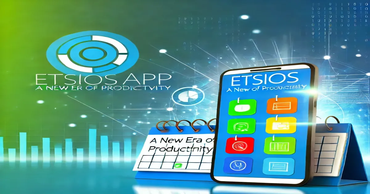 EtsiosApp Release Date